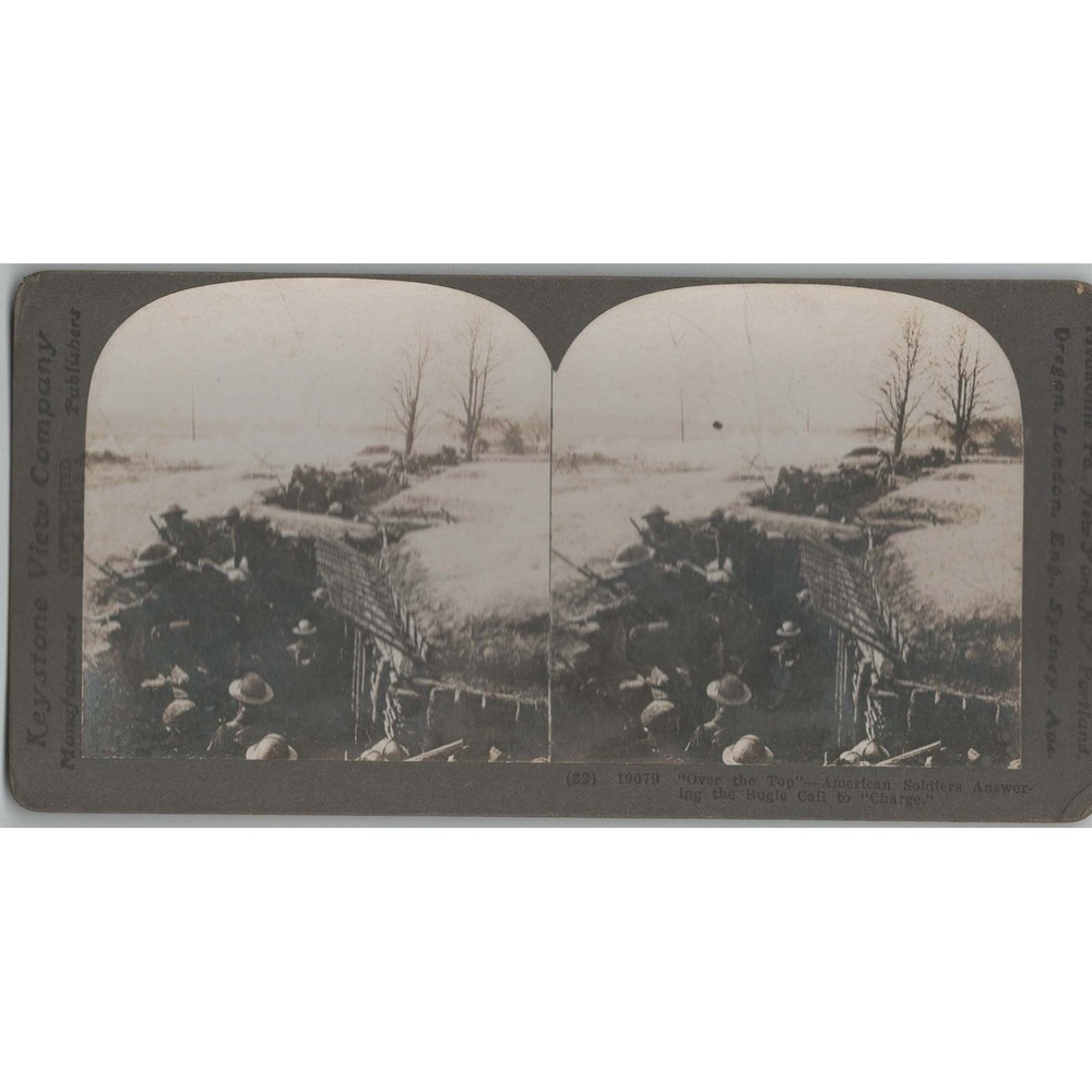 Stereoview WWI 1918 "Over the Top" American Soldiers Charge Trench #19079